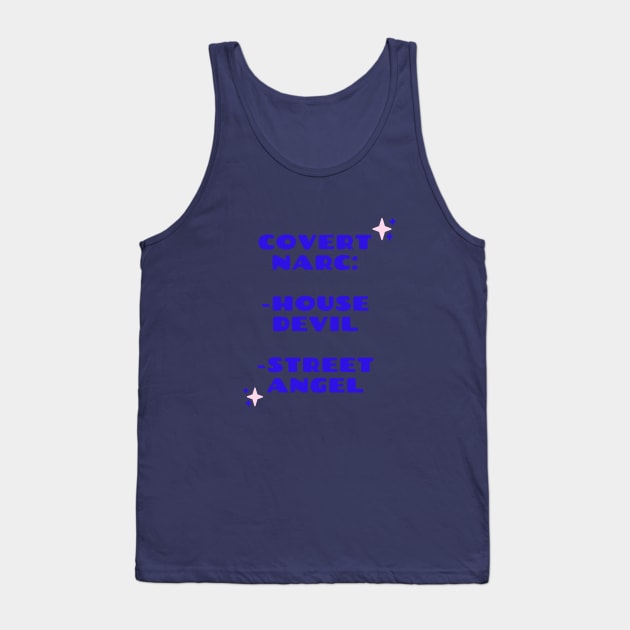 Covert Narc Personality Tank Top by twinkle.shop